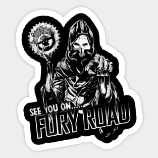 See you on ... Fury Road Sticker